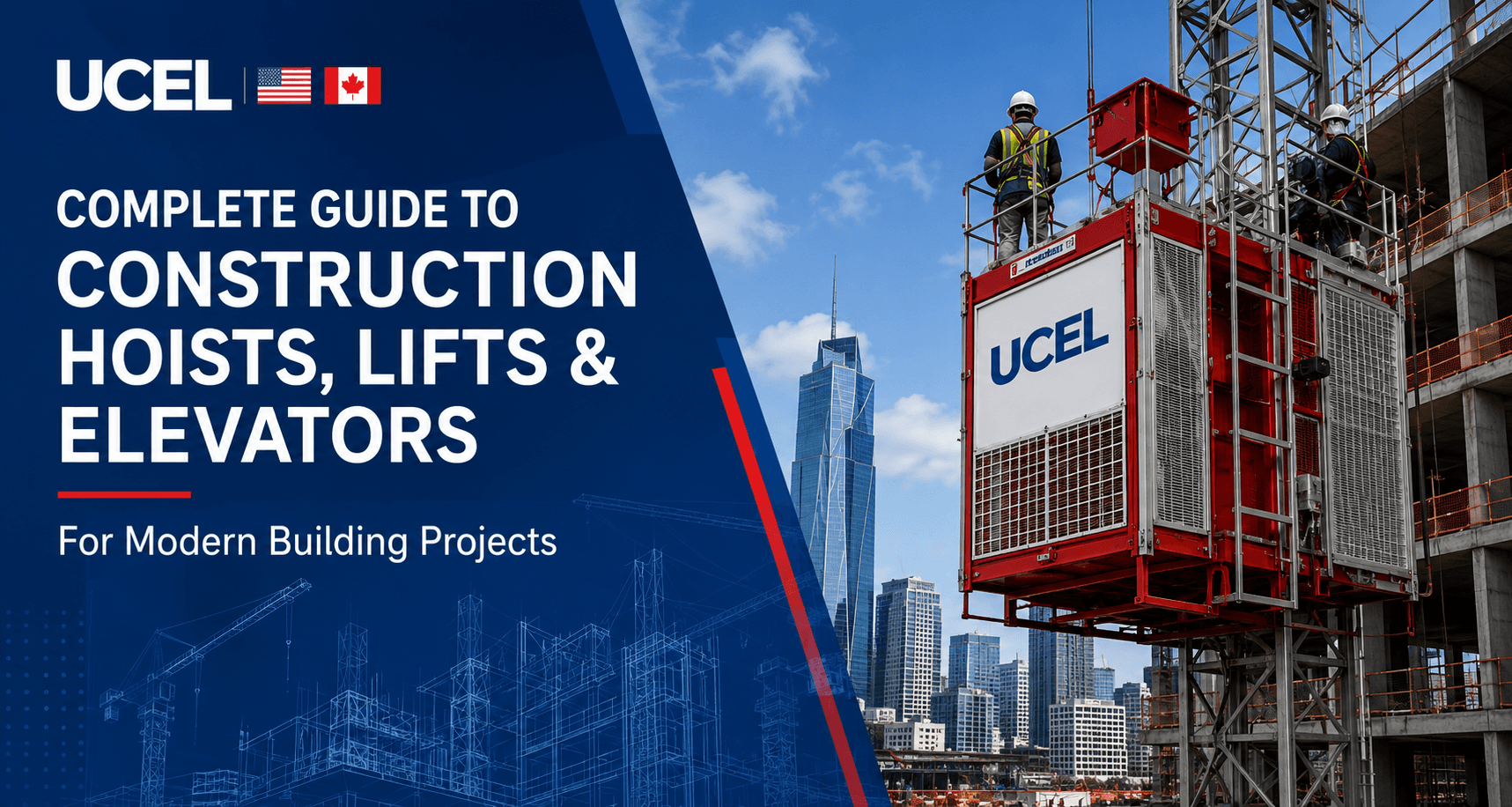 Complete Guide to Construction Hoists, Lifts & Elevators